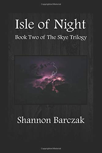 Isle of Night: Book Two of the Skye Trilogy