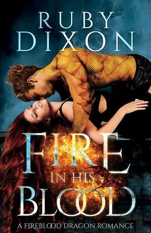 Fire In His Blood (Fireblood Dragon, Band 1)
