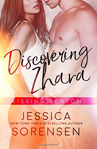 Discovering Zhara: Kissing Benton (Bad Boy Rebels, Band 1)
