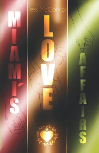 Miami's Love Affairs