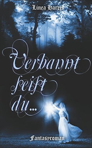 Verbannt seist du