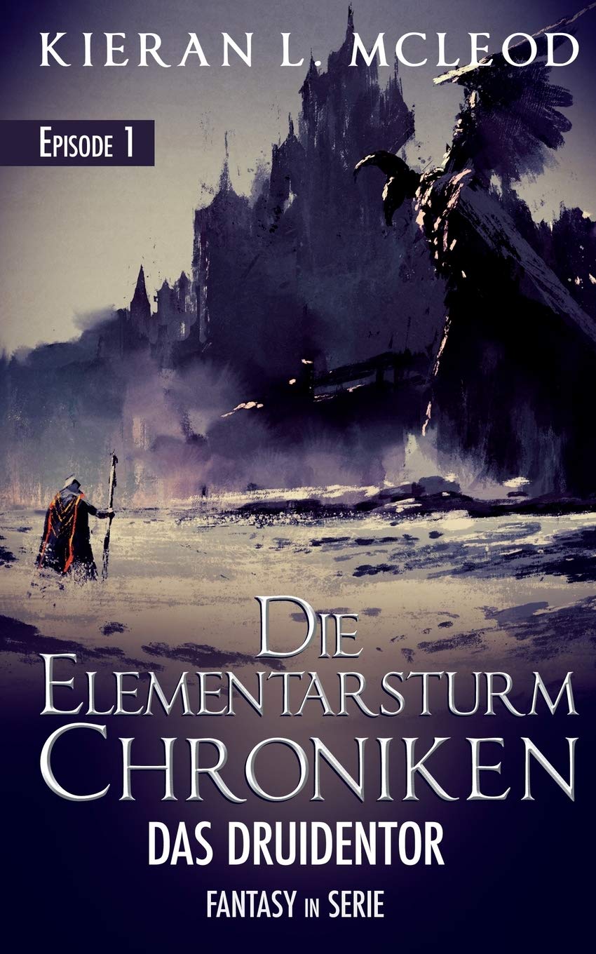 Die Elementarsturm-Chroniken – Das Druidentor: Episode 1 | Fantasy in Serie