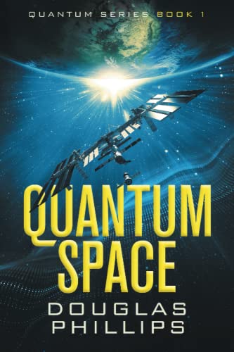 Quantum Space (Quantum Series, Band 1)