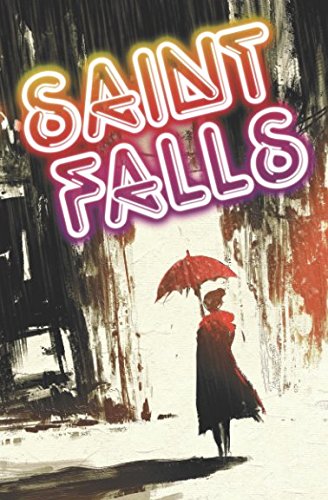 Saint Falls: Märchen aus der Welt des Verbrechens (Sammelband)