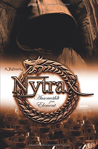Nytrax: Auserwählt zum Element
