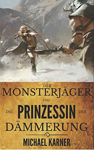 Der Monsterjäger und die Prinzessin der Dämmerung (Red Axe, Black Sun)