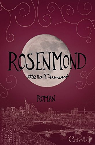 Rosenmond (Colors of Life, Band 6)