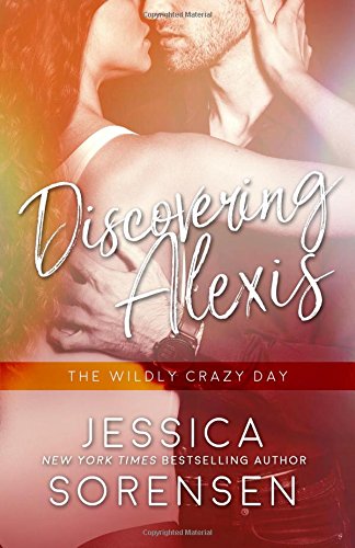 Discovering Alexis: The Wildly Crazy Day (Bad Boy Rebels, Band 5)