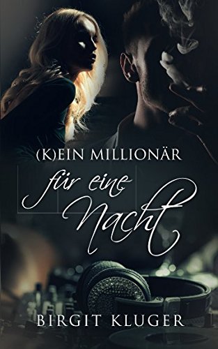 (K)ein Millionär für eine Nacht