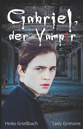Gabriel, der Vampir