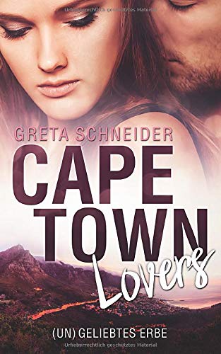 Capetown Lovers - (un)geliebtes Erbe