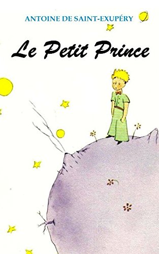 Le Petit Prince: Illustré