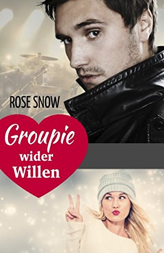 Groupie wider Willen