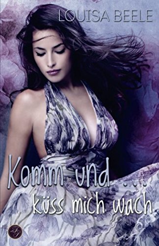 Komm und … küss mich wach (Forrest Plaza Reihe, Band 6)