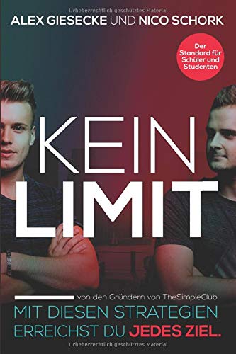 KEIN LIMIT: Mit diesen Strategien erreichst du jedes Ziel.