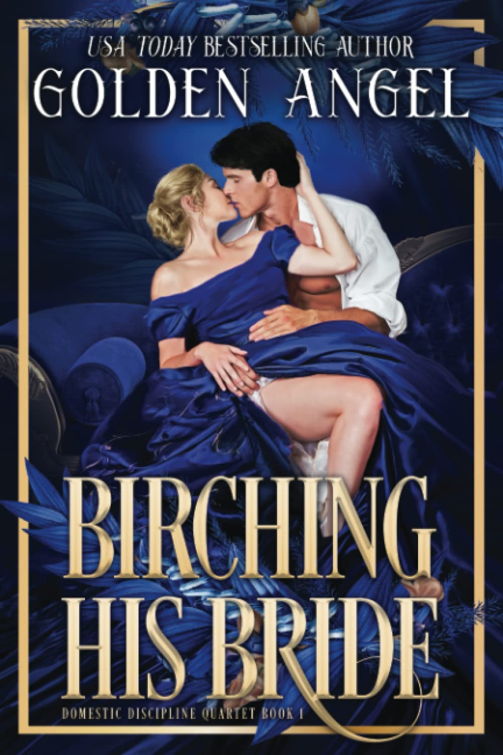 Birching His Bride (Domestic Discipline Series, Band 1)