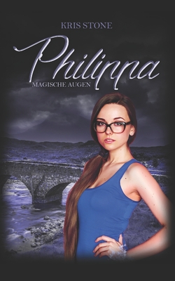 Philippa: magische Augen (Die Hexen von San Francisco, Band 5)
