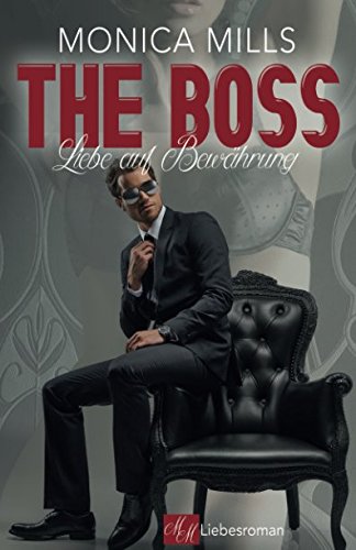 THE BOSS - Liebe auf Bewährung