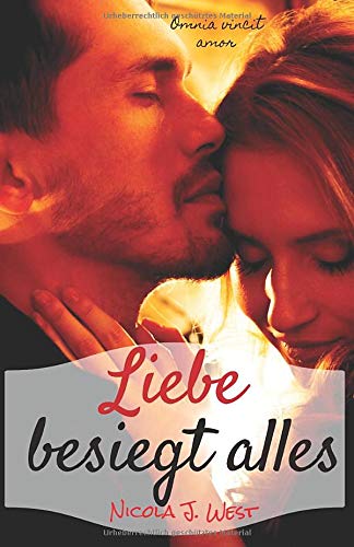 Liebe besiegt alles