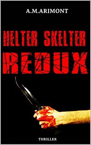 Helter Skelter Redux - Thriller