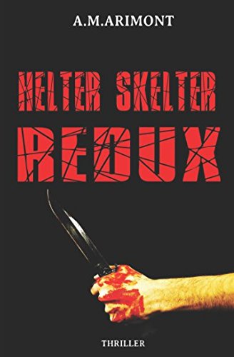 Helter Skelter Redux - Thriller