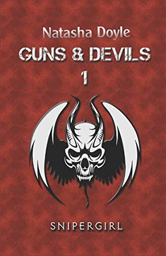 Guns and Devils: Snipergirl