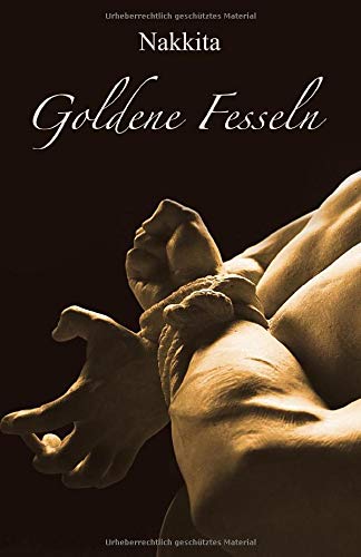 Goldene Fesseln