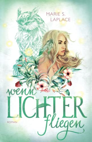 Wenn Lichter fliegen (Lichter-Trilogie, Band 1)