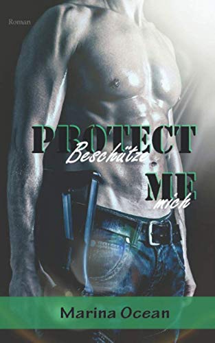 Protect me: Beschütze mich