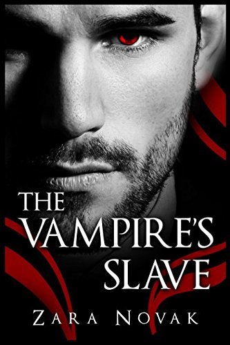 The Vampire's Slave (Tales of Vampires, Band 1)