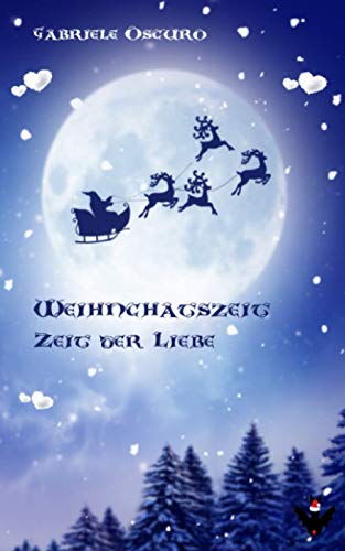 Weihnachtszeit - Zeit der Liebe