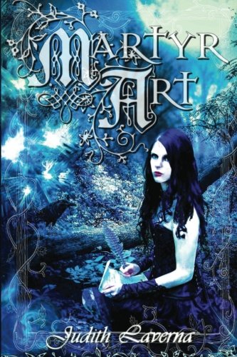 Martyr Art (Elfen-Trilogie, Band 1)