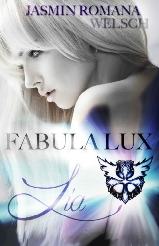 Fabula Lux: Lia