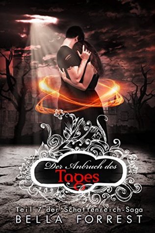 Das Schattenreich der Vampire 7: Der Anbruch des Tages