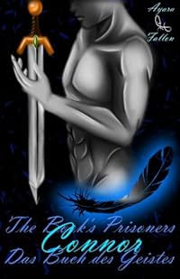 Das Buch des Geistes: Connor (The Book's Prisoners, Band 7)