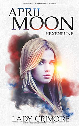 April Moon: Hexenrune
