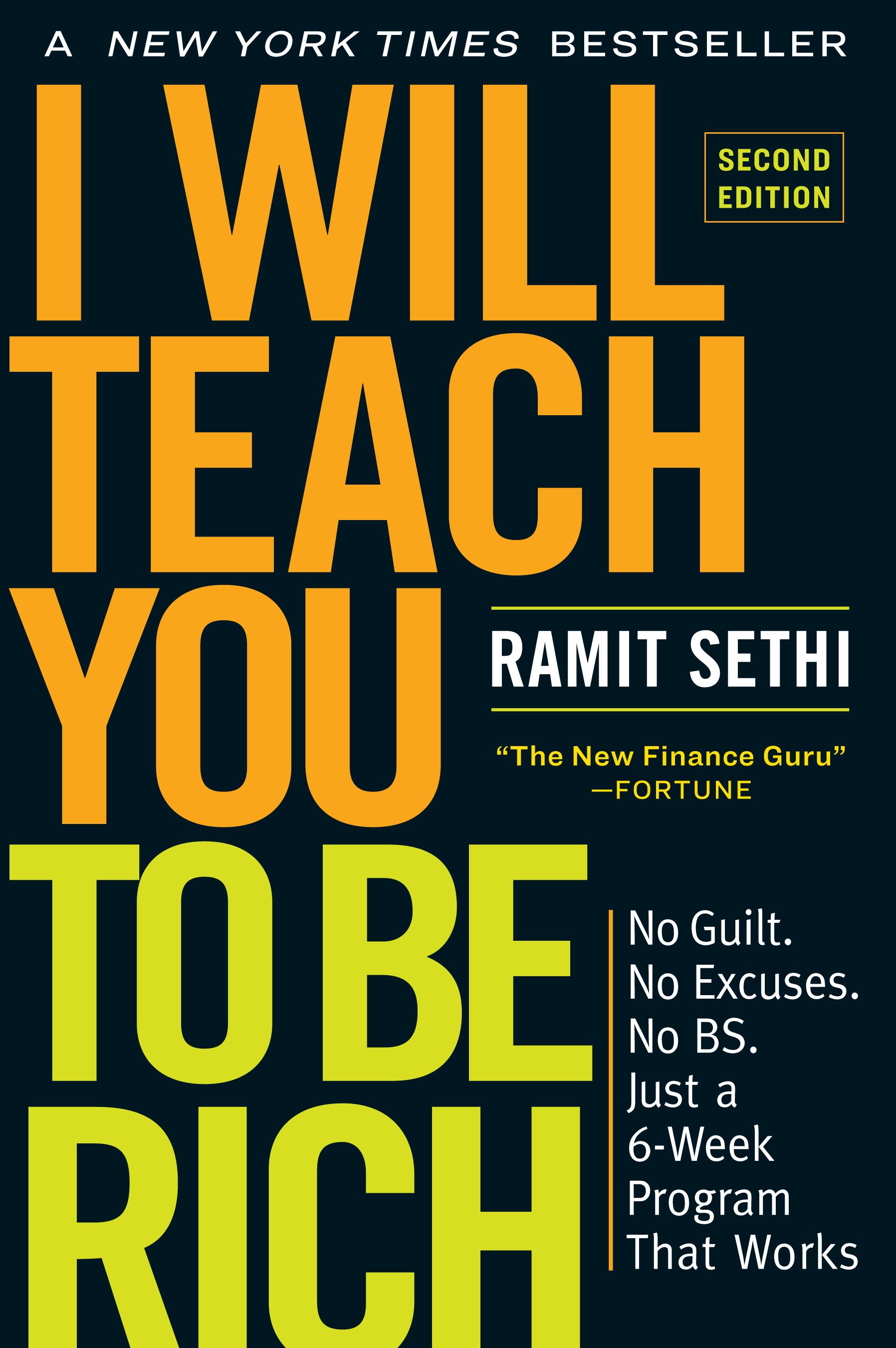 I Will Teach You to Be Rich: No Guilt. No Excuses. Just a 6-Week Program That Works