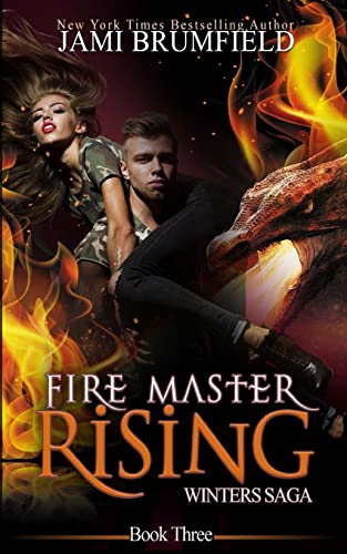 Fire Master Rising (Winters Saga, Band 3)