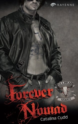 Forever Nomad (Bullhead MC Serie, Band 2)