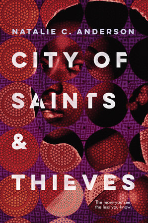 City of Saints & Thieves: The more you see, the less you know