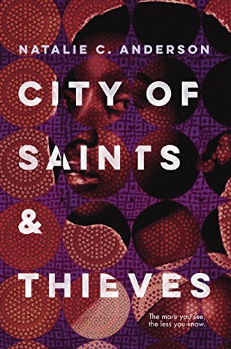 City of Saints & Thieves: The more you see, the less you know