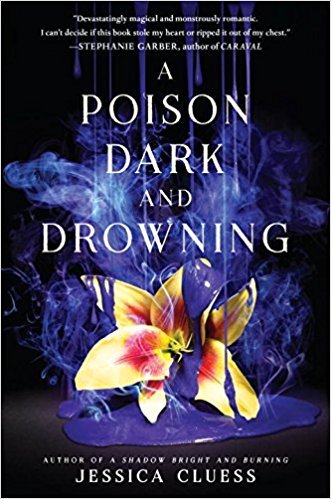 A Poison Dark and Drowning (Kingdom on Fire, Book Two)