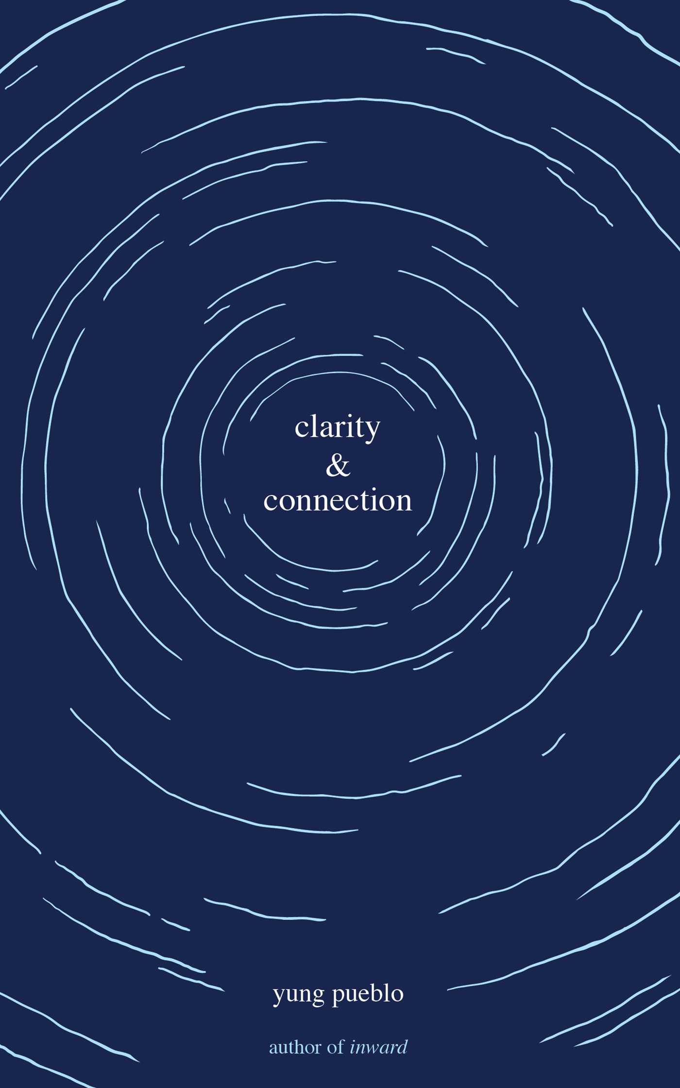 Clarity & Connection (The Inward Trilogy)