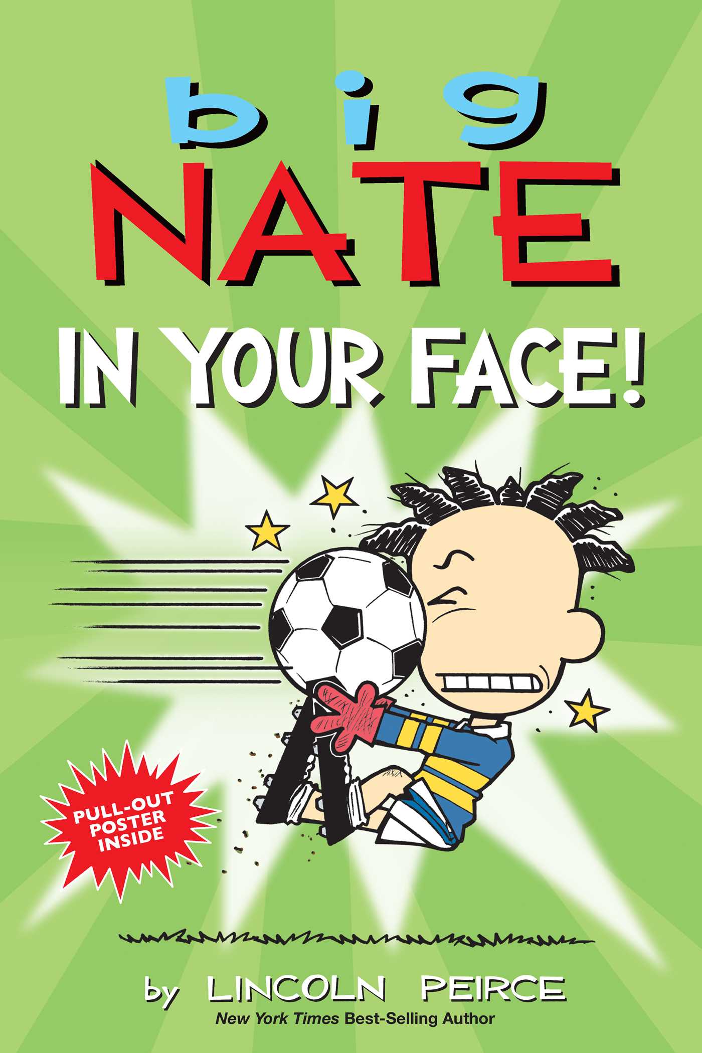 Big Nate in Your Face!