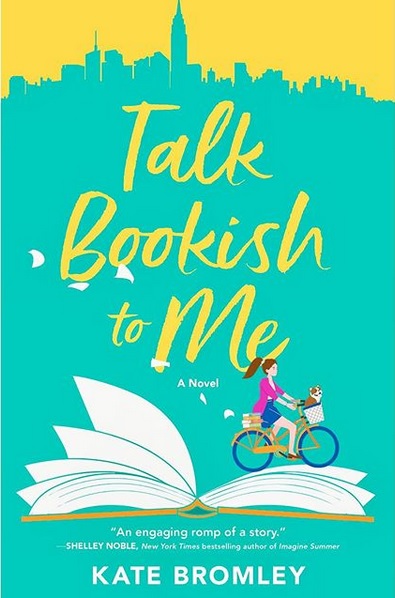 Talk Bookish to Me: A Romantic Comedy