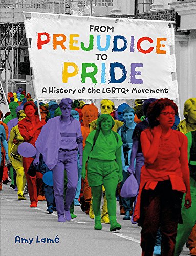 From Prejudice to Pride: A History of LGBTQ+ Movement