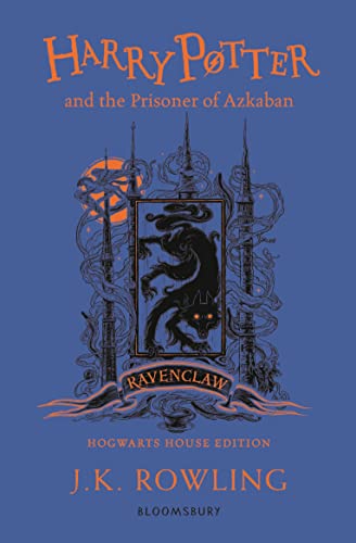 Harry Potter and the Prisoner of Azkaban – Ravenclaw Edition: J.K. Rowling (Ravenclaw Edition - Blue) (Harry Potter, 3)