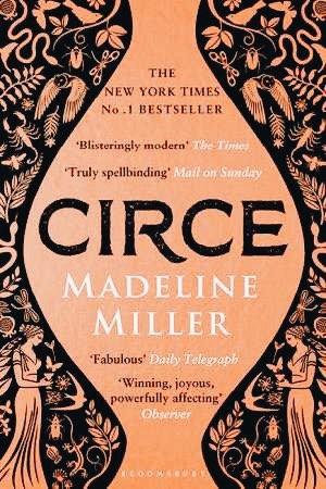 Circe: The stunning new anniversary edition from the author of international bestseller The Song of Achilles (Bloomsbury Publishing)
