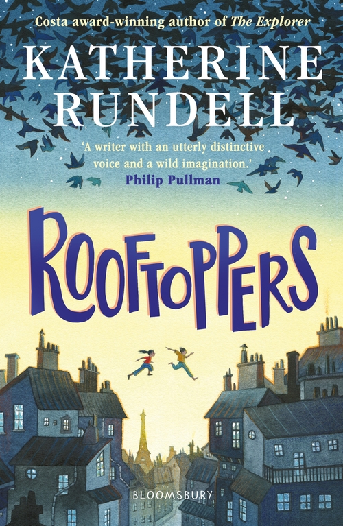 Rooftoppers: Winner of the Waterstones Children's Book Prize