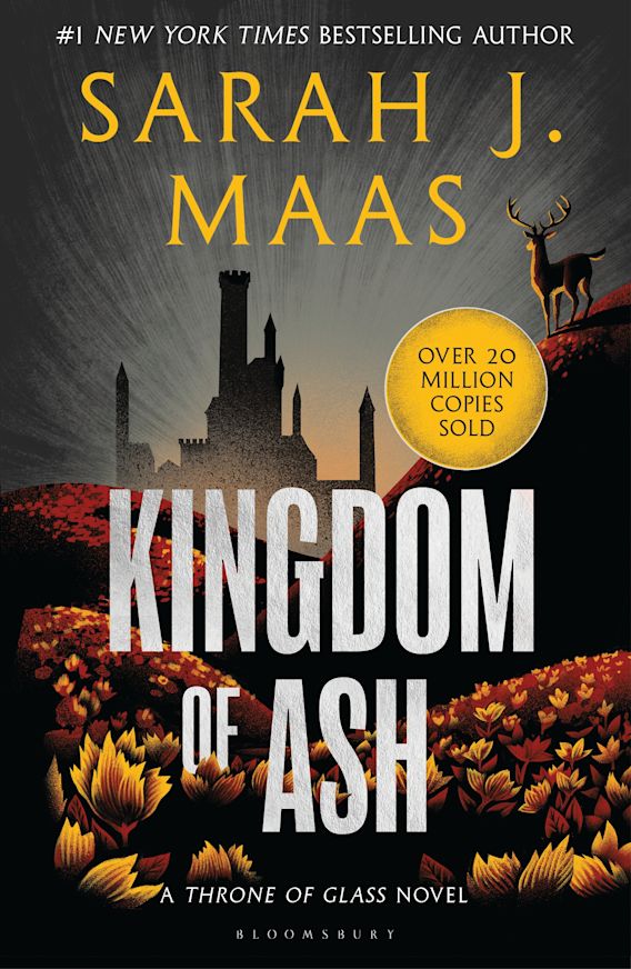 Kingdom of Ash: From the # 1 Sunday Times best-selling author of A Court of Thorns and Roses (Throne of Glass)